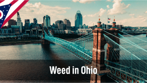 Weed in Ohio: Cannabis Legal Status Guide